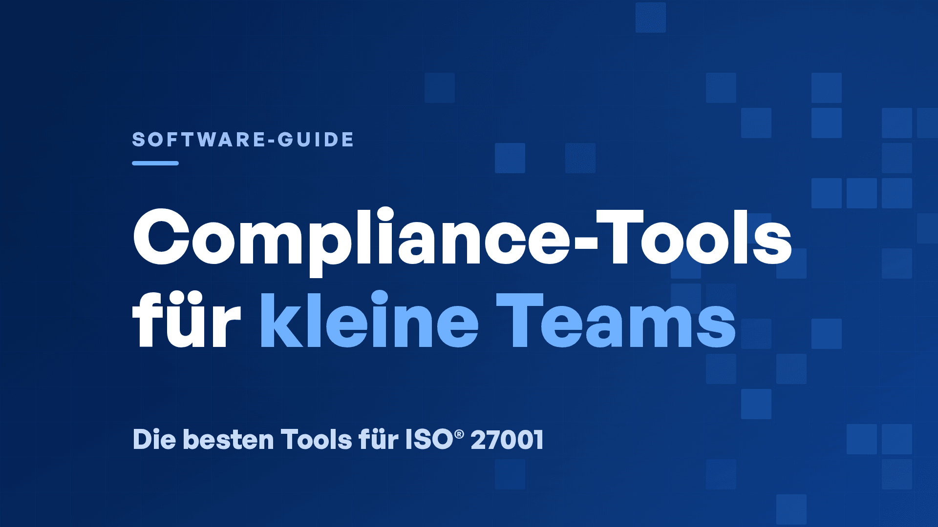 Die besten ISO® 27001-Tools für kleine Teams im Jahr 2026