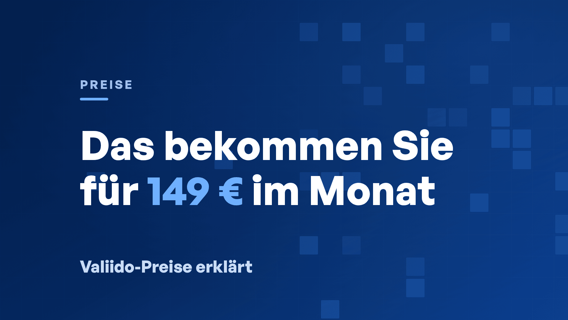Valiido Preise 2026: Was Sie für 149 €/Monat bekommen