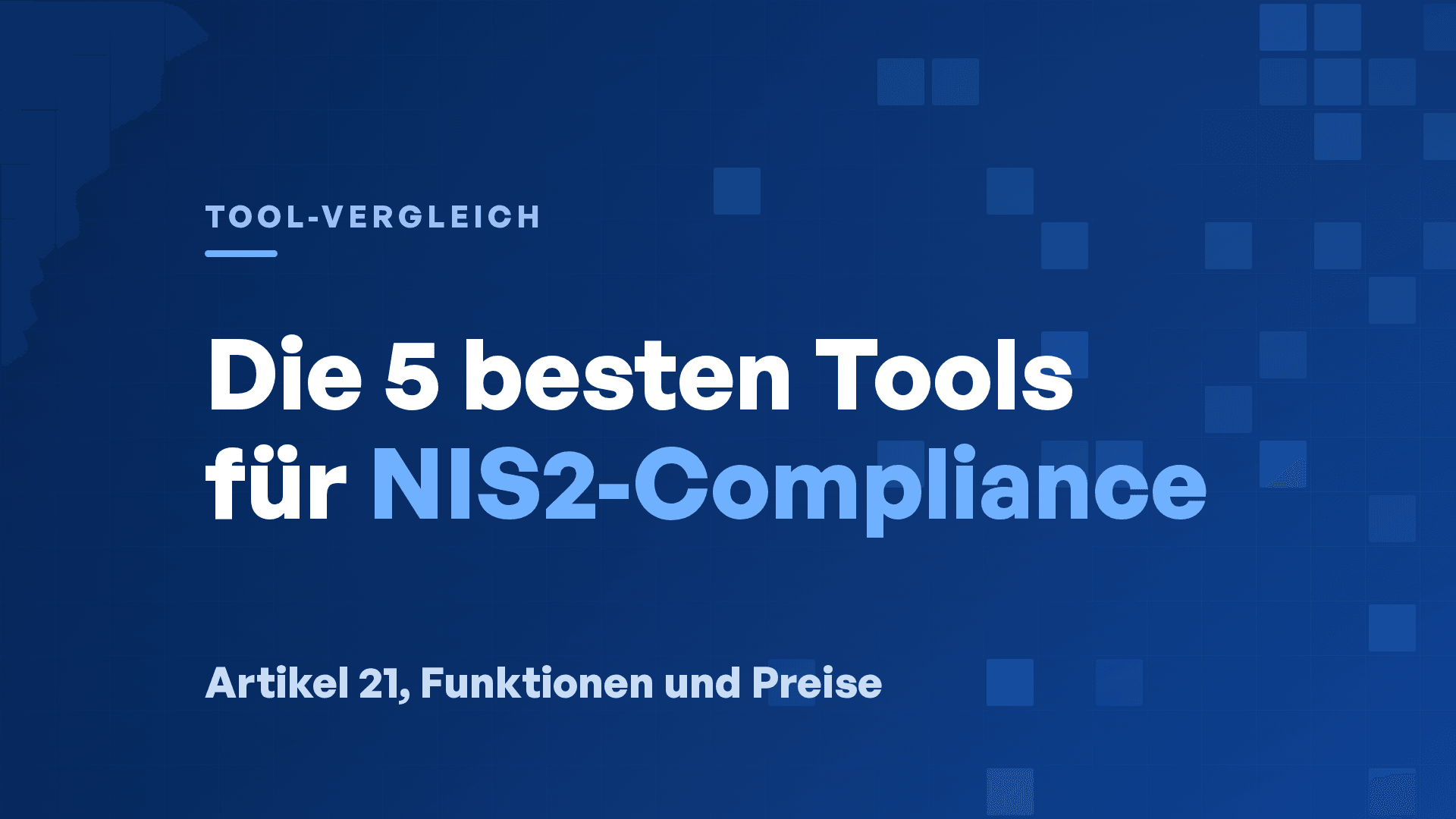 Die beste NIS2-Compliance-Software 2026: 5 Tools im Vergleich