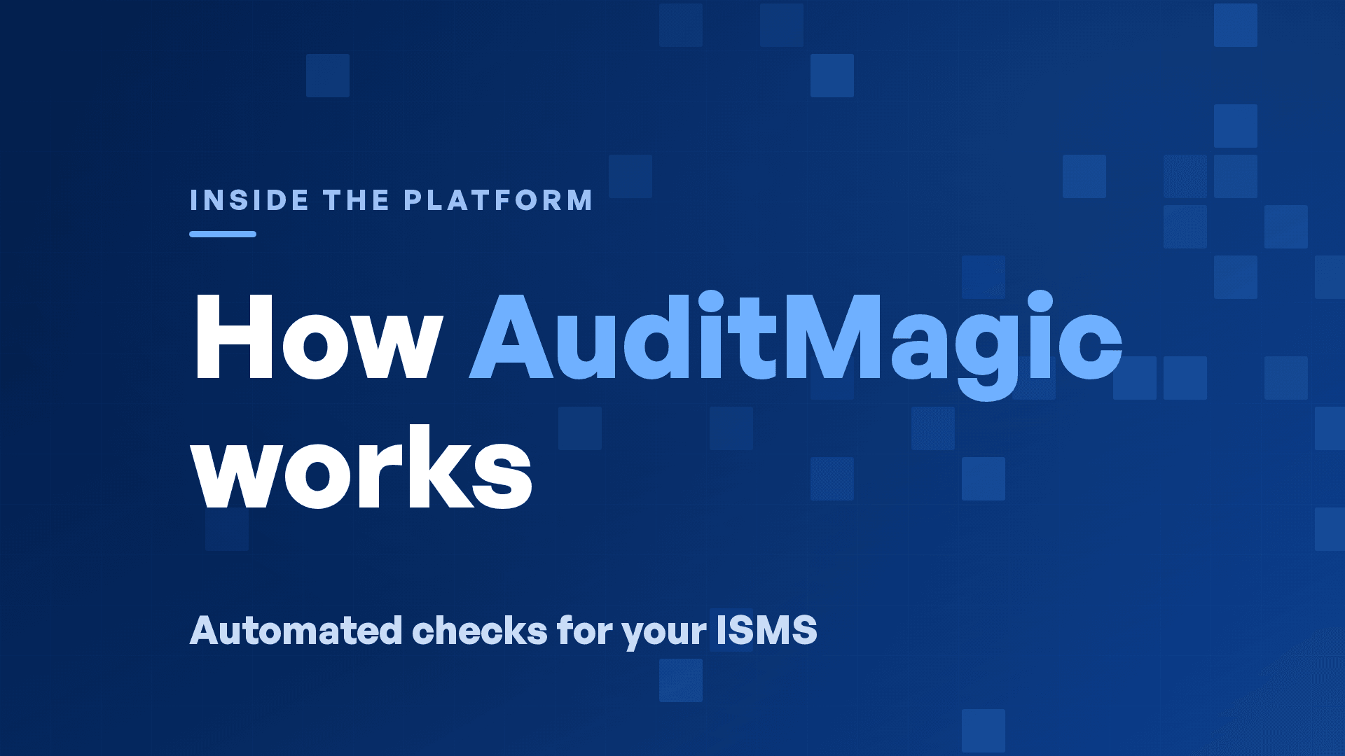 How AuditMagic Works: Valiido's Automated ISMS Audit Tool Explained